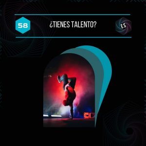 ¿Tienes talento?