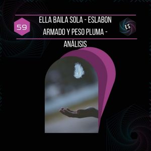 Ella baila sola - Peso Pluma y Eslabon Armado