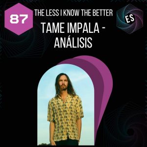 The less I know the better, Tame Impala, análisis